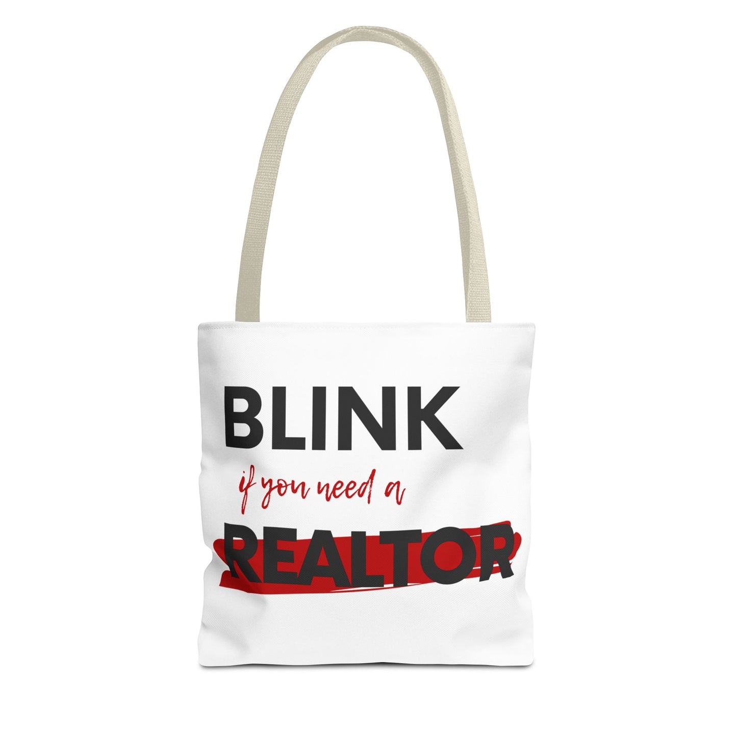 "Blink for a Realtor" Tote Bag