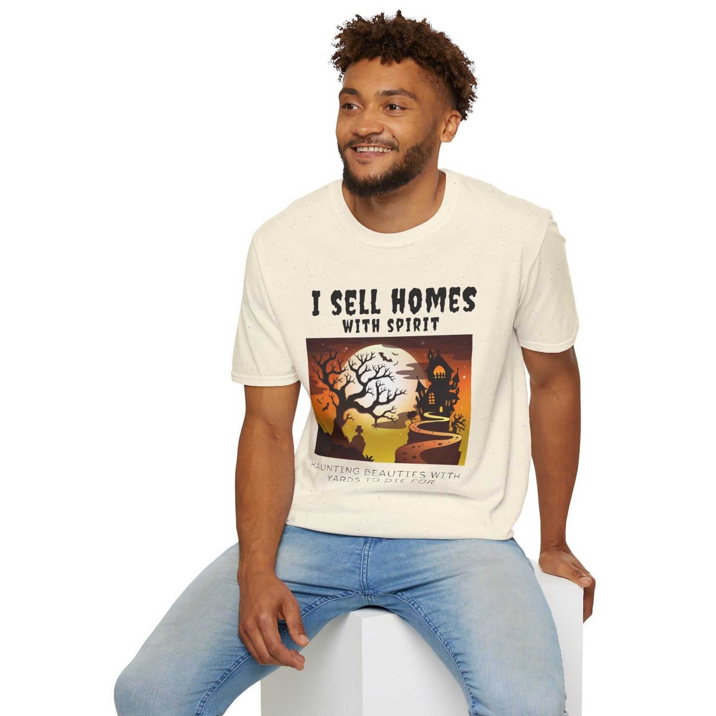 "I Sell Homes with Spirit: Haunting Beauties with Yards to Die For" Unisex Soft-Style T-Shirt