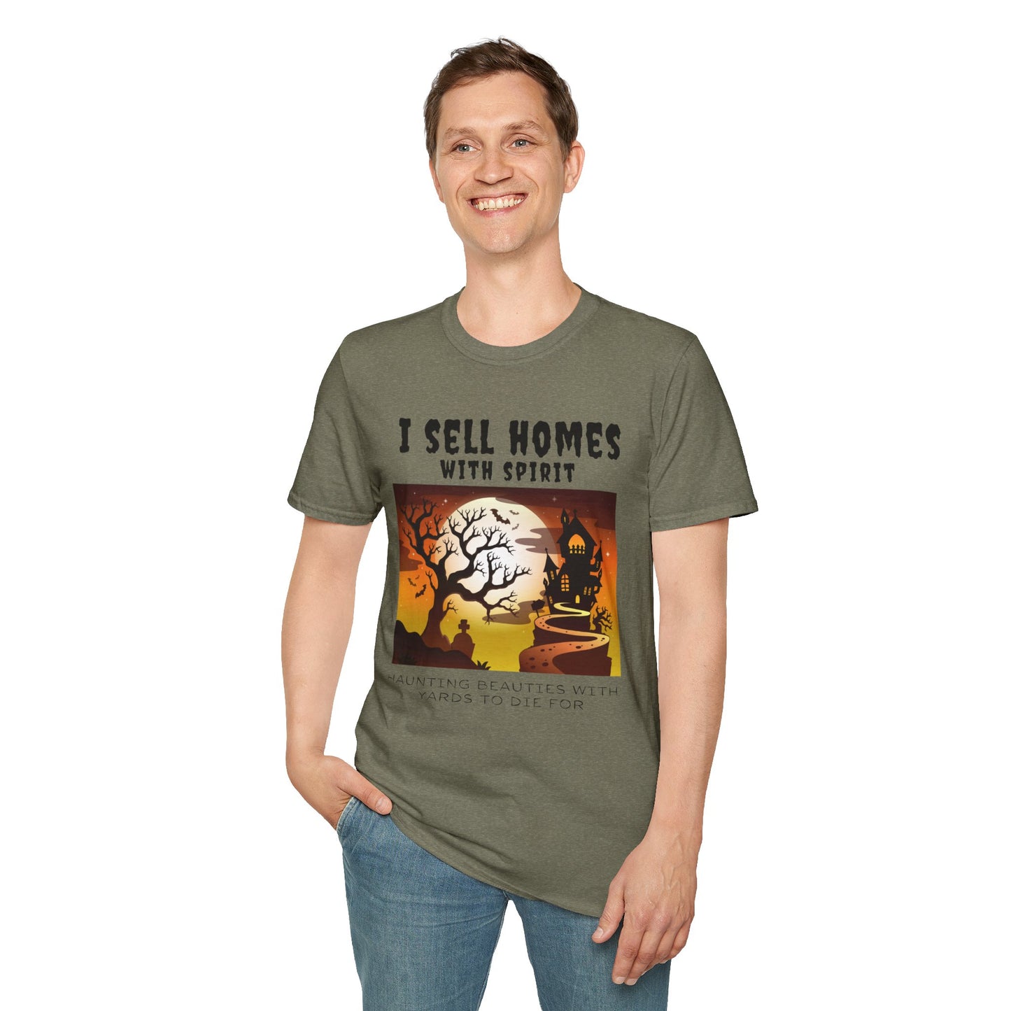 "I Sell Homes with Spirit: Haunting Beauties with Yards to Die For" Unisex Soft-Style T-Shirt