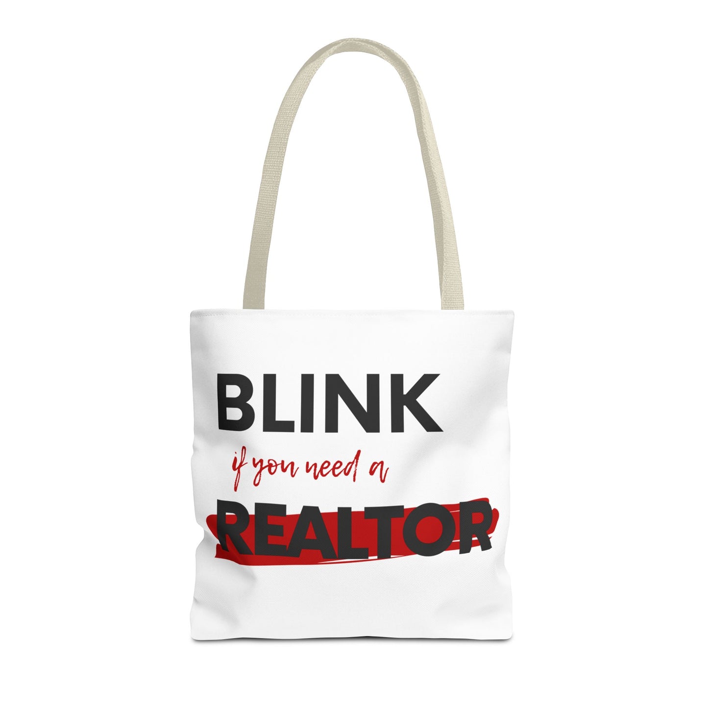 "Blink for a Realtor" Tote Bag