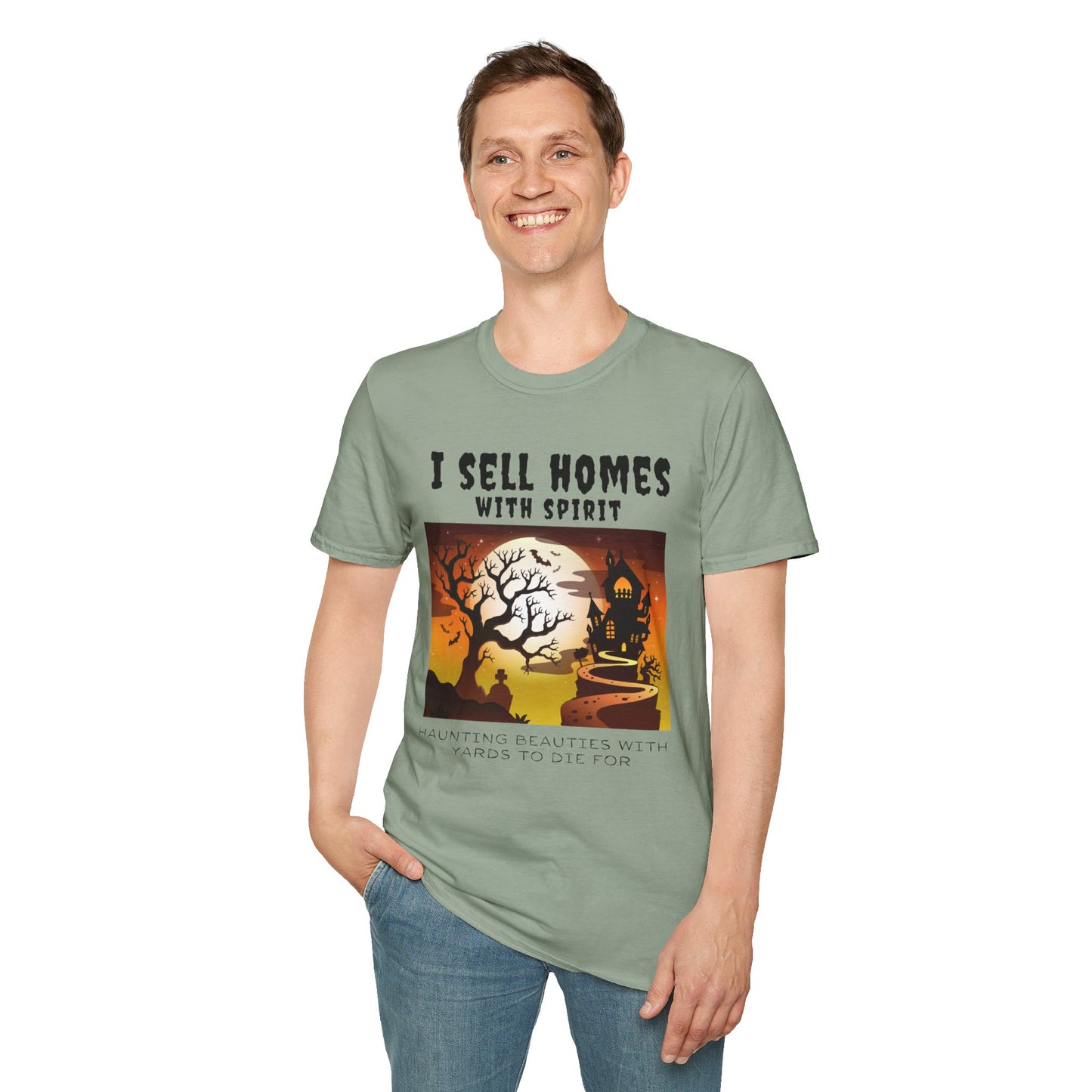 "I Sell Homes with Spirit: Haunting Beauties with Yards to Die For" Unisex Soft-Style T-Shirt