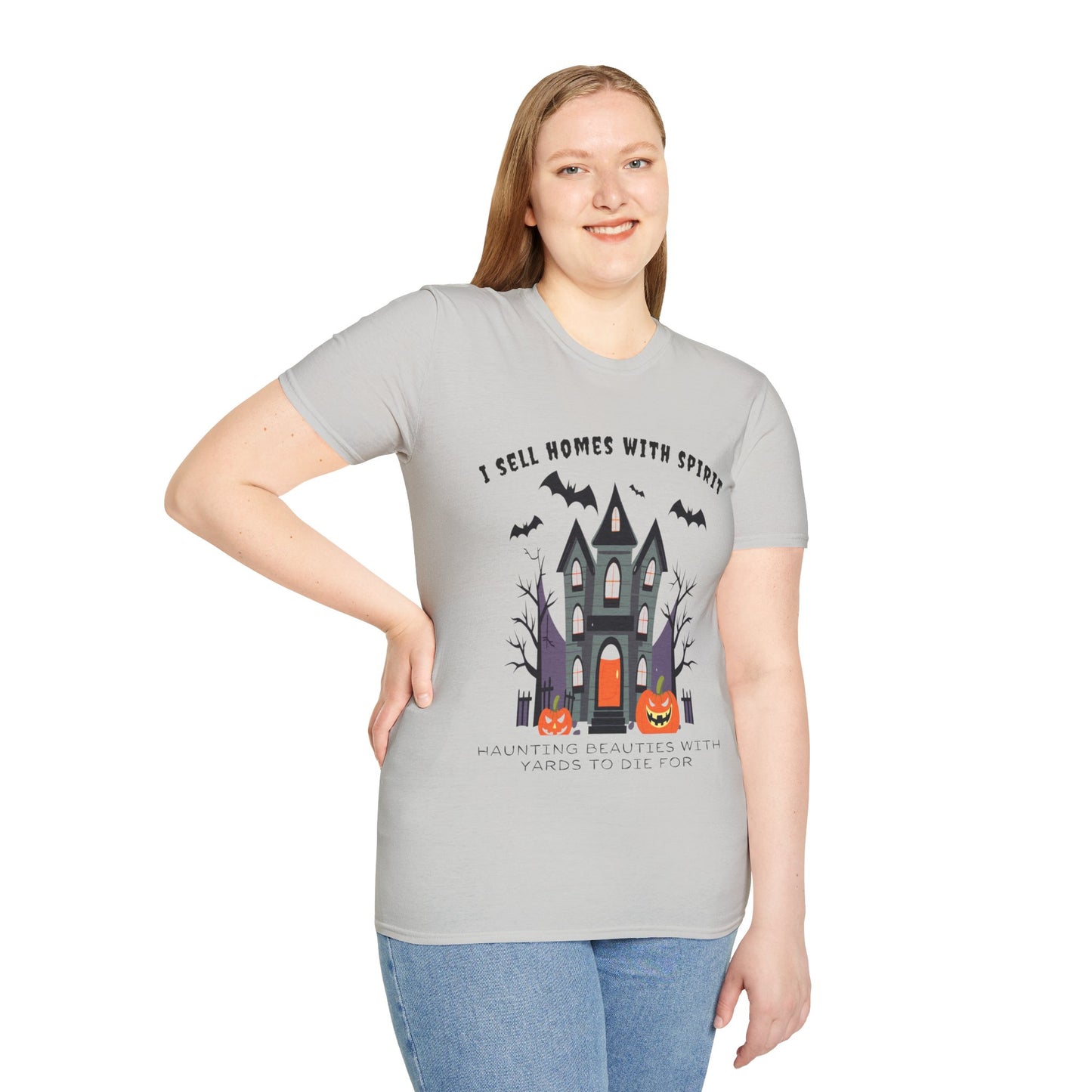 "I Sell Homes with Spirit - Haunting Beauties with Yards to Die For" Unisex Soft-Style T-Shirt