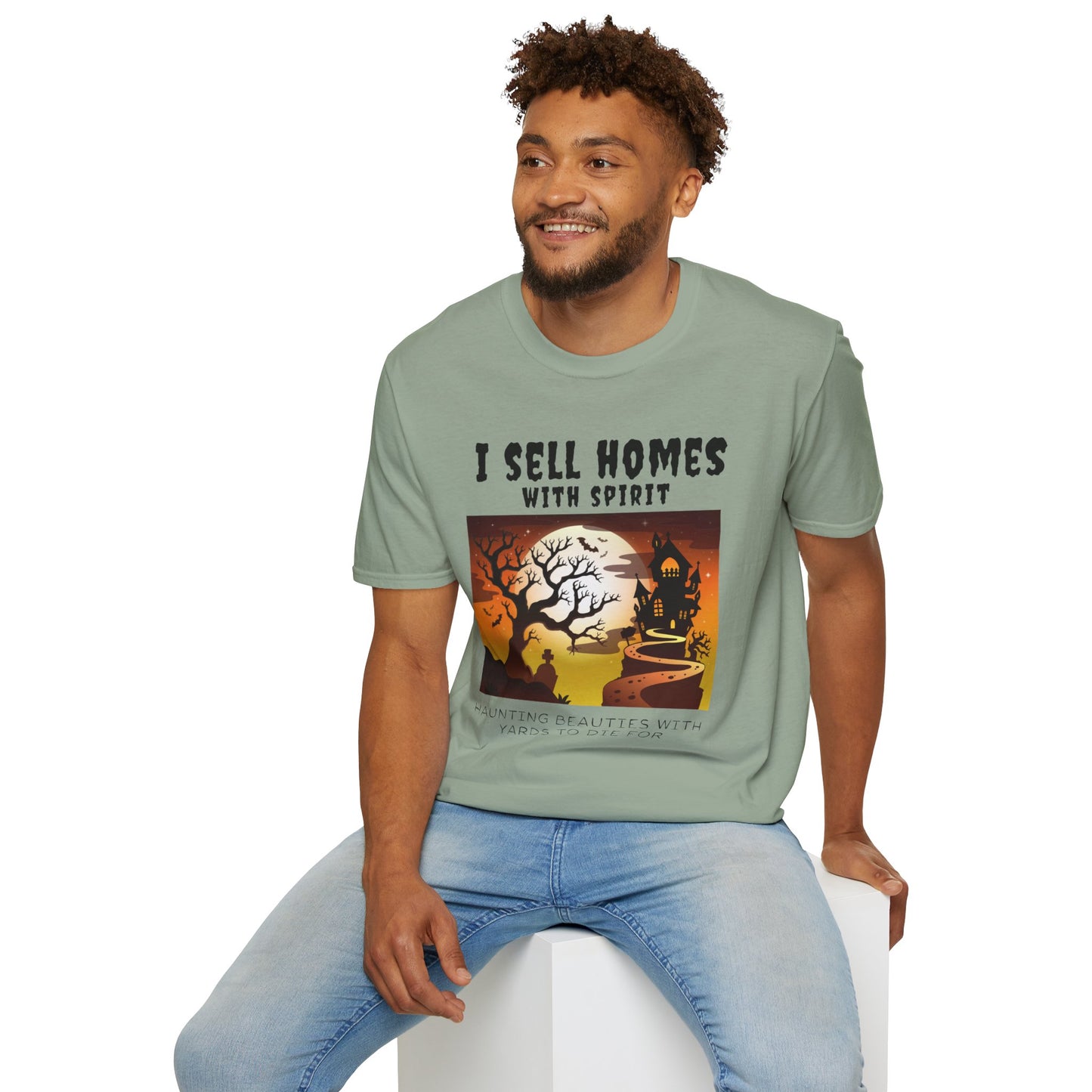 "I Sell Homes with Spirit: Haunting Beauties with Yards to Die For" Unisex Soft-Style T-Shirt
