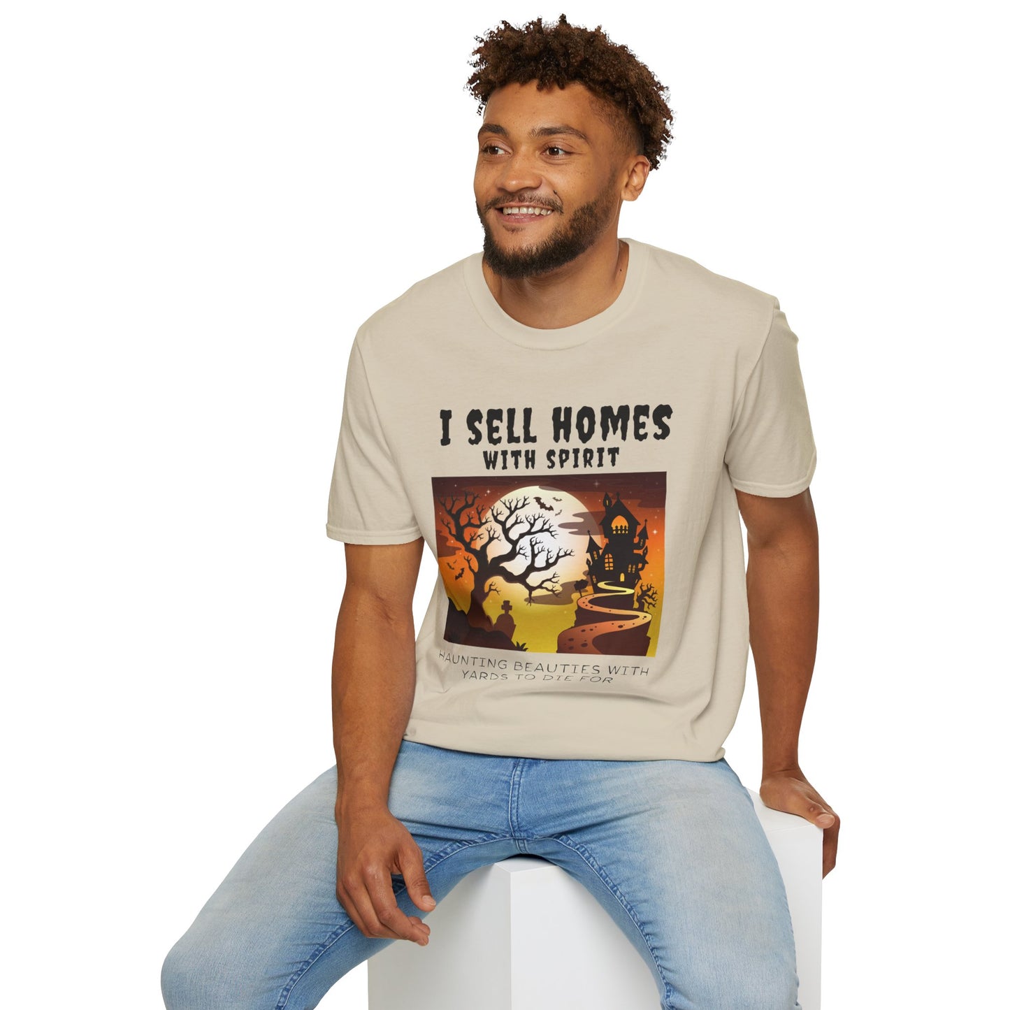 "I Sell Homes with Spirit: Haunting Beauties with Yards to Die For" Unisex Soft-Style T-Shirt