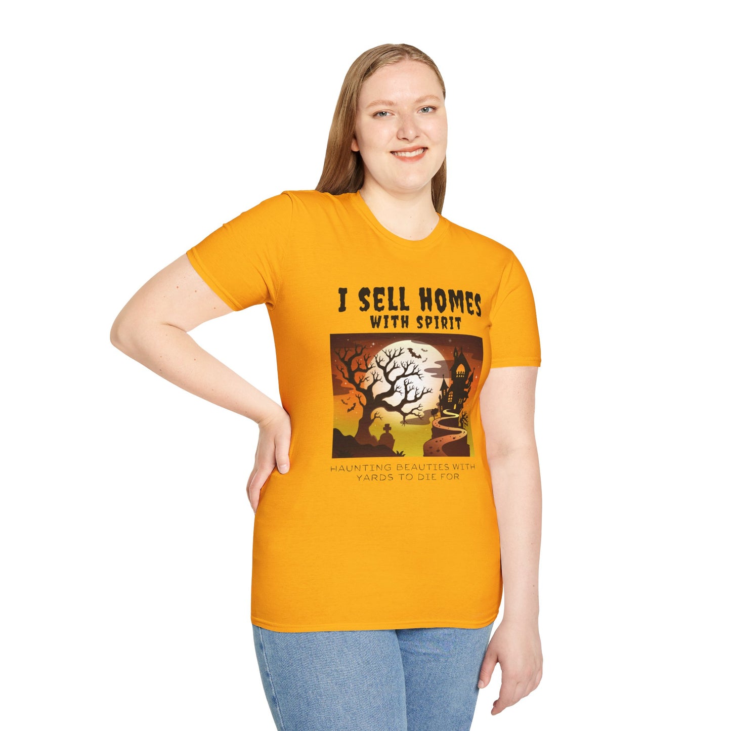 "I Sell Homes with Spirit: Haunting Beauties with Yards to Die For" Unisex Soft-Style T-Shirt