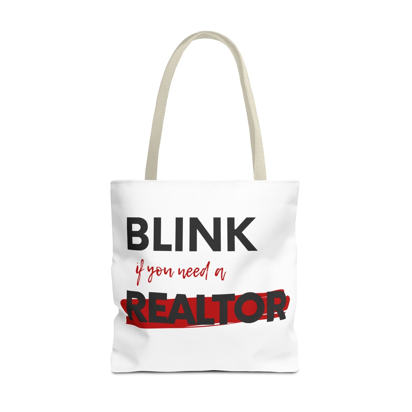 "Blink for a Realtor" Tote Bag