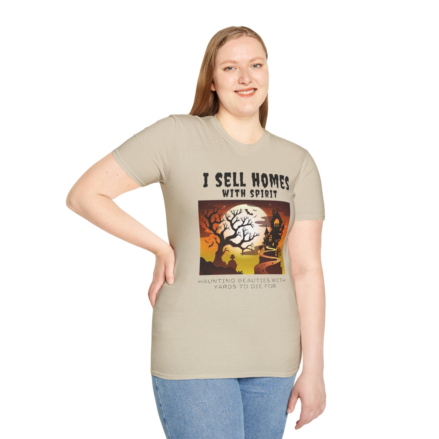 "I Sell Homes with Spirit: Haunting Beauties with Yards to Die For" Unisex Soft-Style T-Shirt