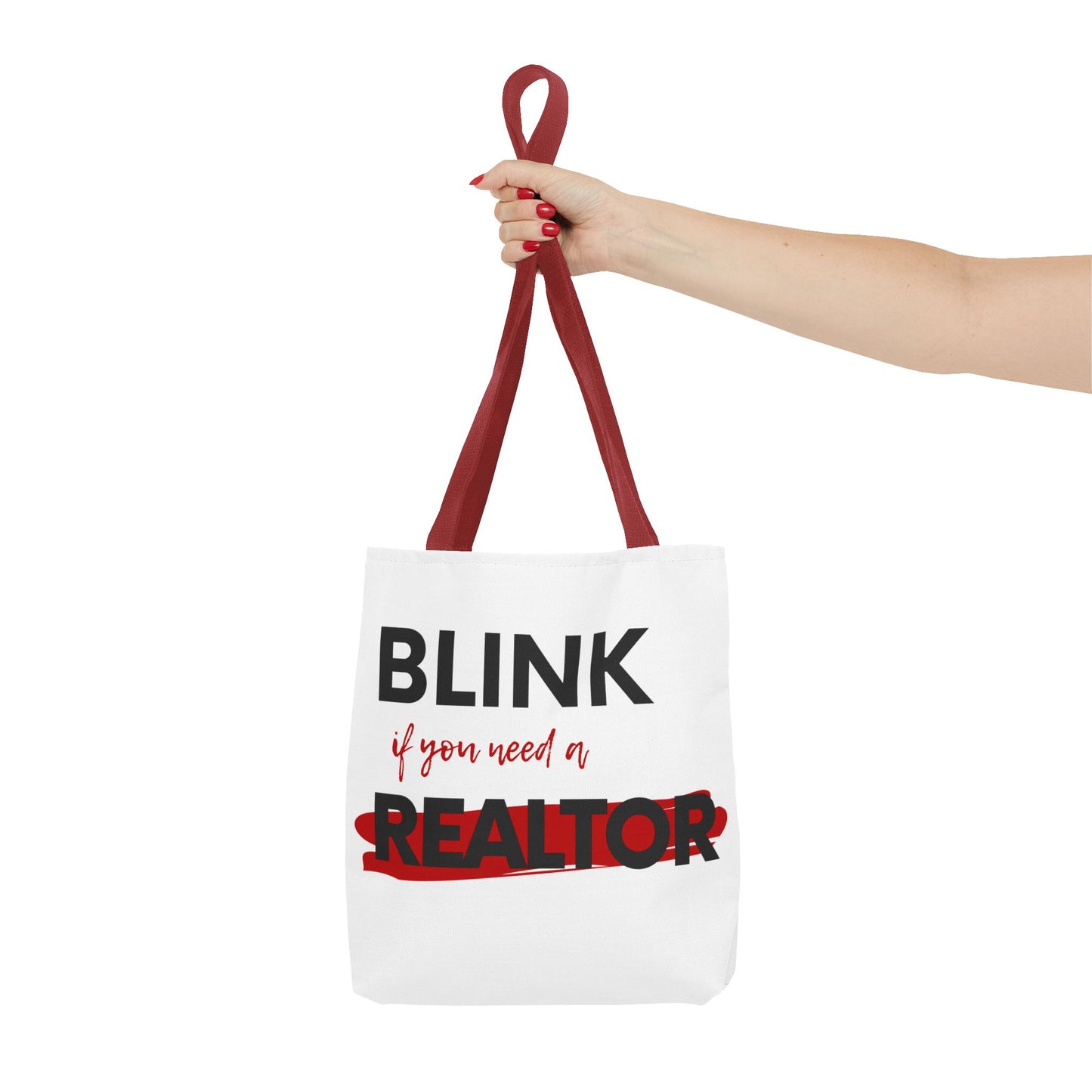 "Blink for a Realtor" Tote Bag
