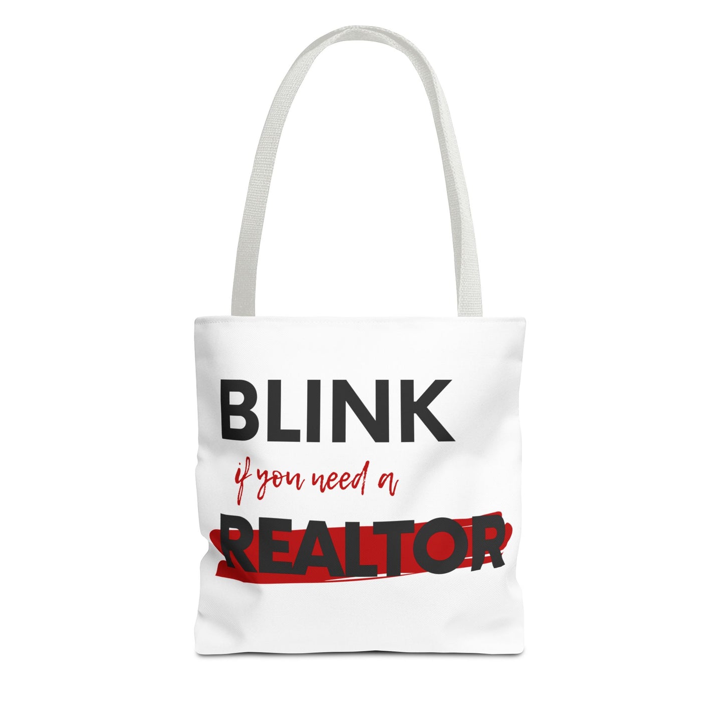 "Blink for a Realtor" Tote Bag