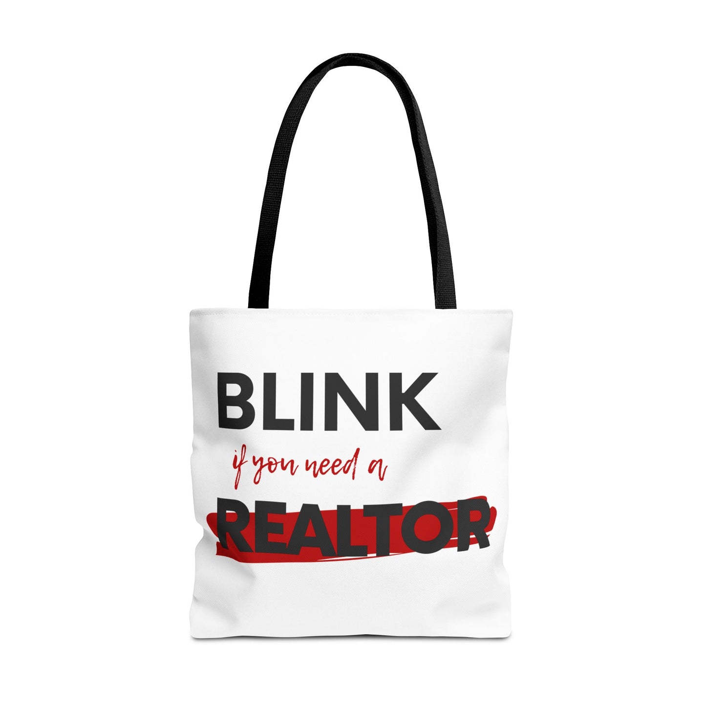 "Blink for a Realtor" Tote Bag