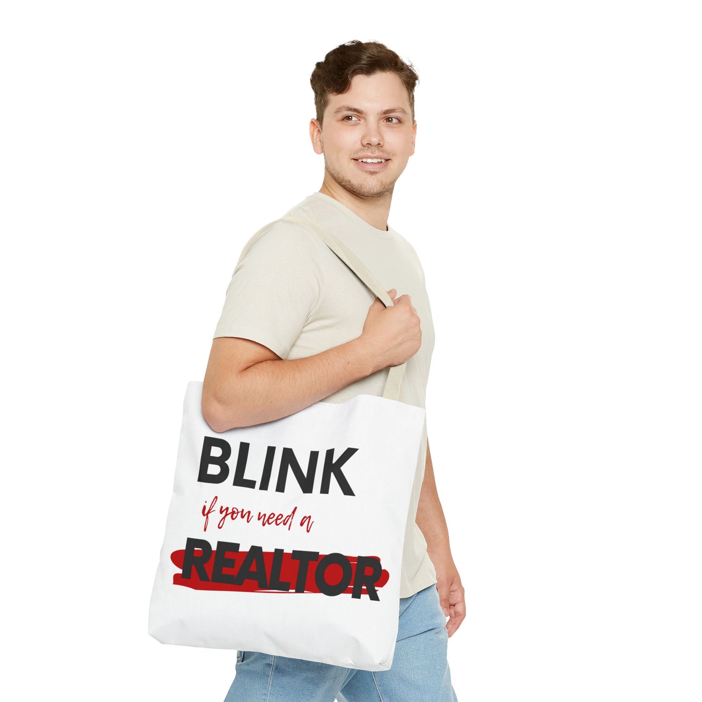 "Blink for a Realtor" Tote Bag