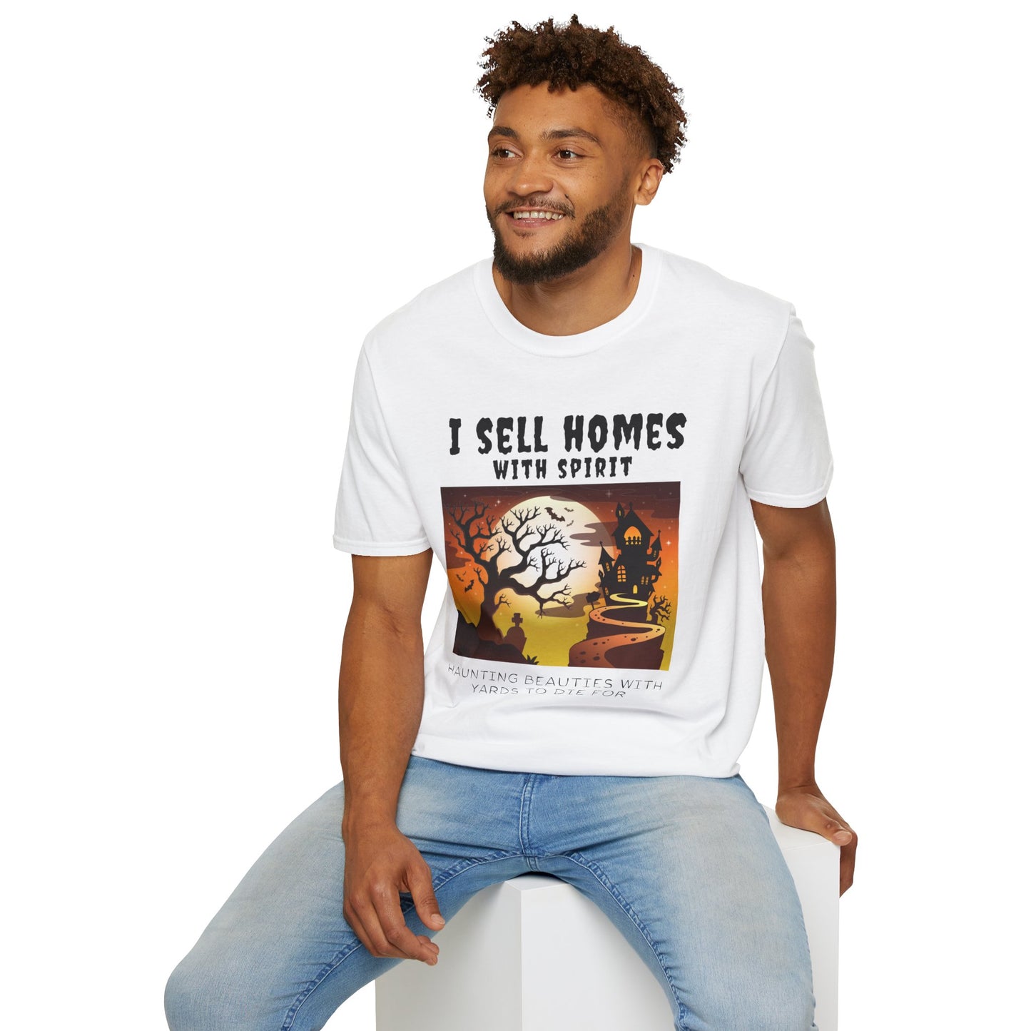 "I Sell Homes with Spirit: Haunting Beauties with Yards to Die For" Unisex Soft-Style T-Shirt