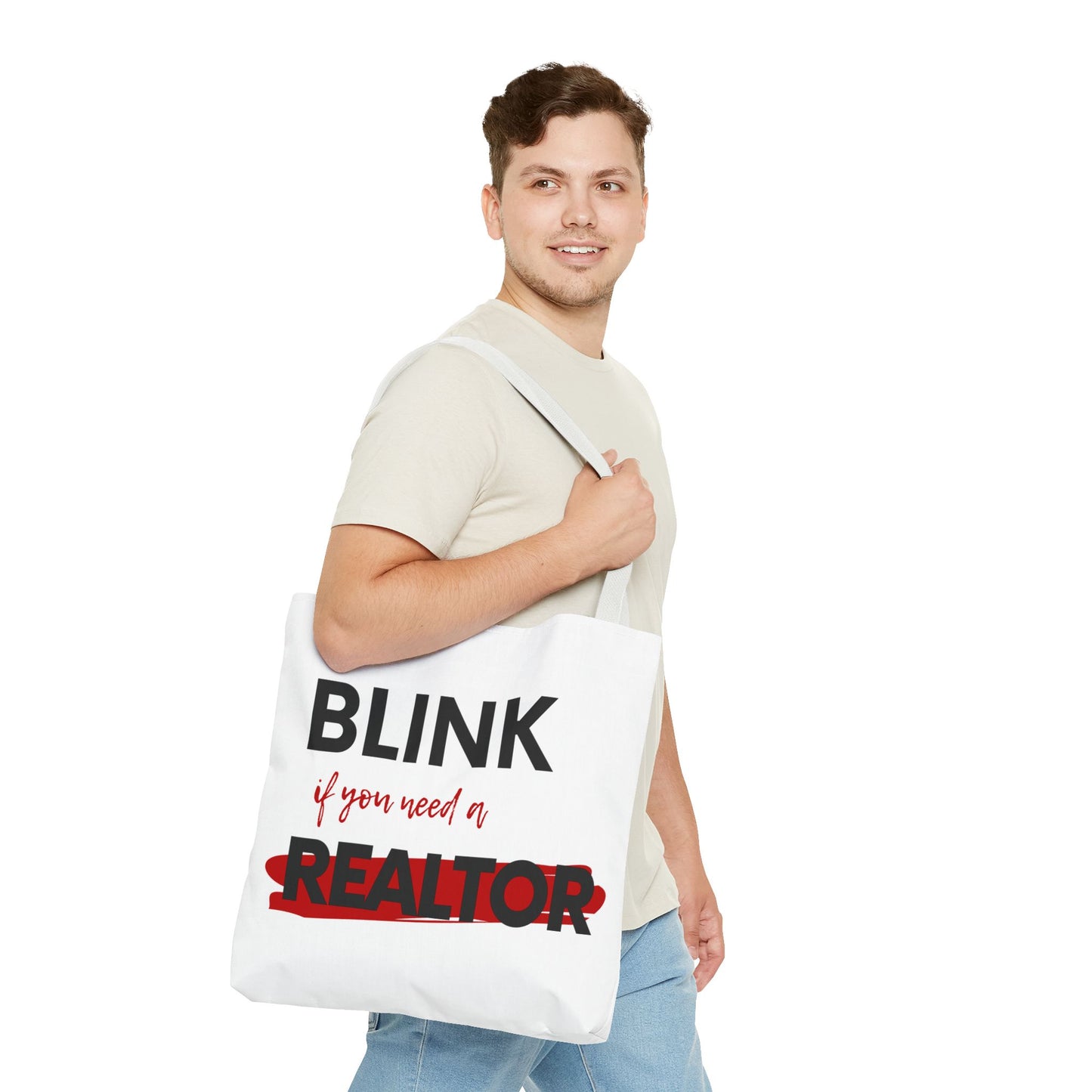 "Blink for a Realtor" Tote Bag