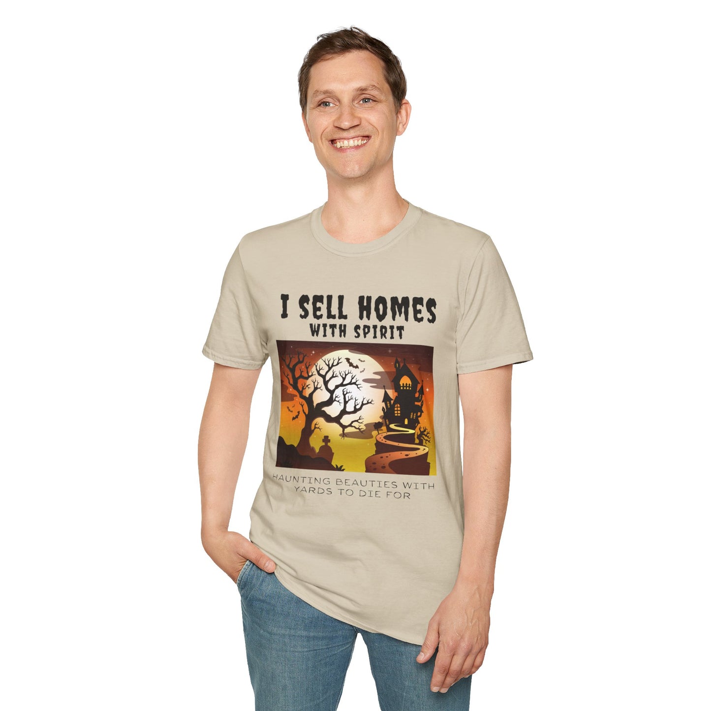 "I Sell Homes with Spirit: Haunting Beauties with Yards to Die For" Unisex Soft-Style T-Shirt
