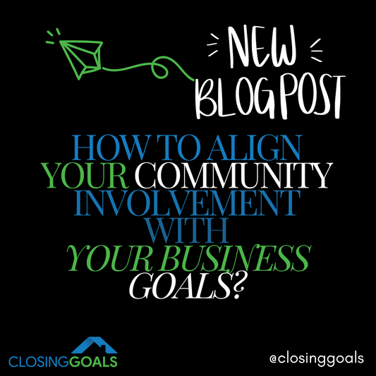 Networking with a Purpose: How to Align Your Community Involvement with Your Business Goals