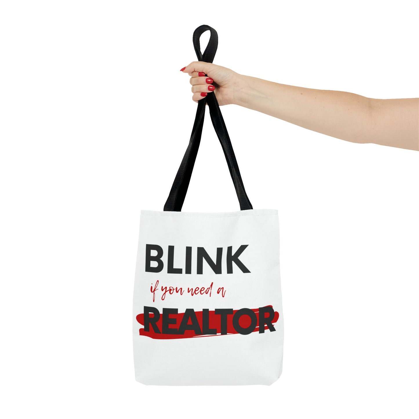 Blink for a Realtor Tote Bag