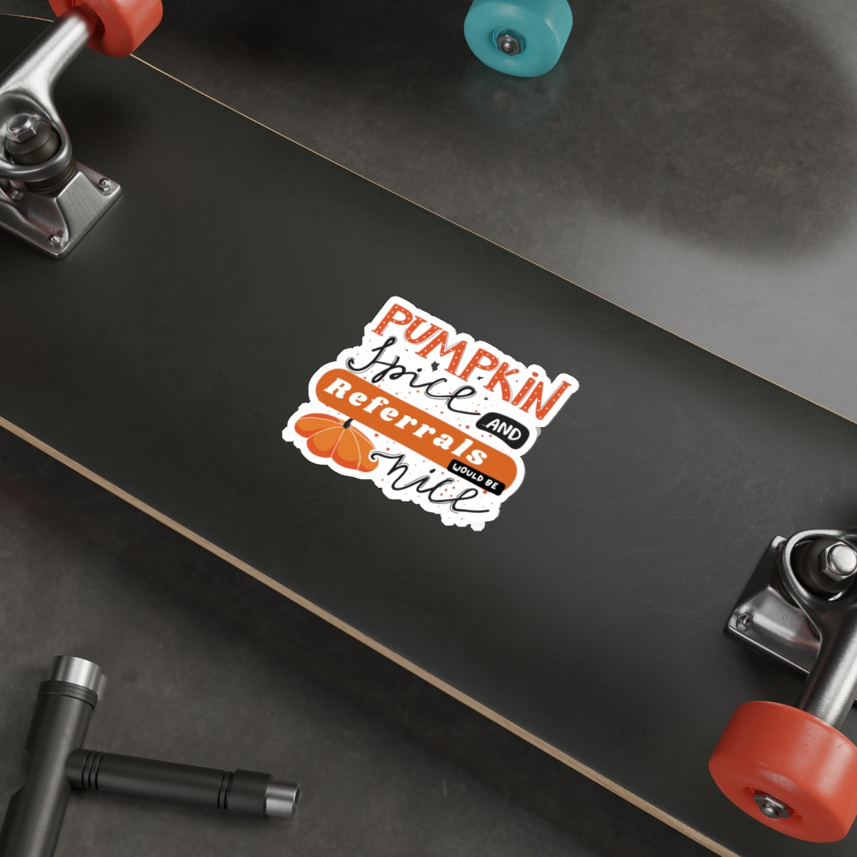 Pumpkin Spice & Referrals Die-Cut Stickers