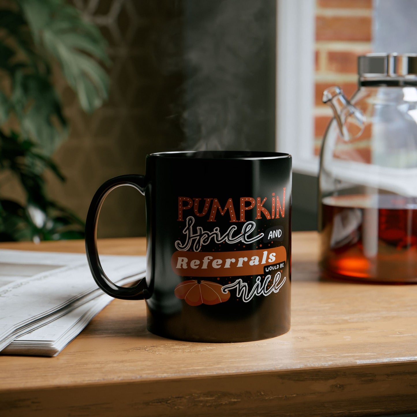 Pumpkin Spice & Referrals Mug