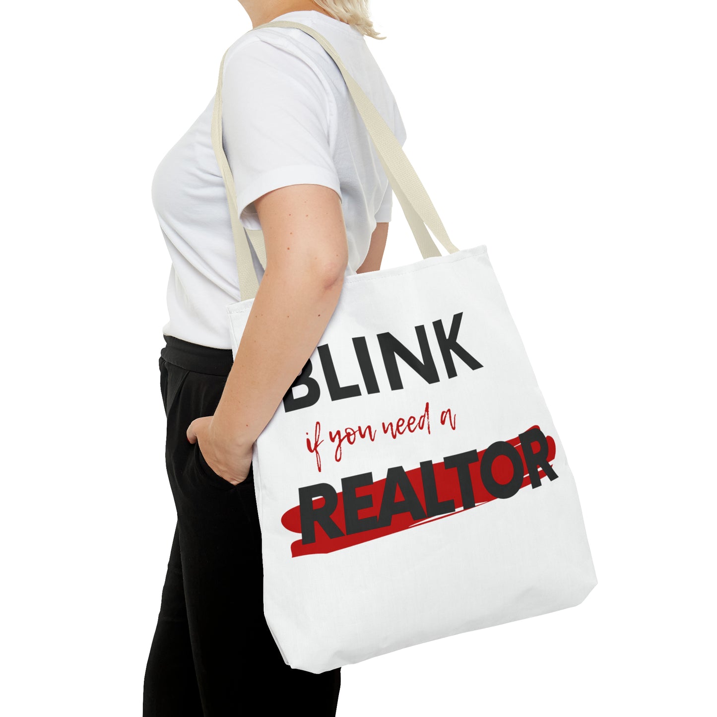 Blink for a Realtor Tote Bag