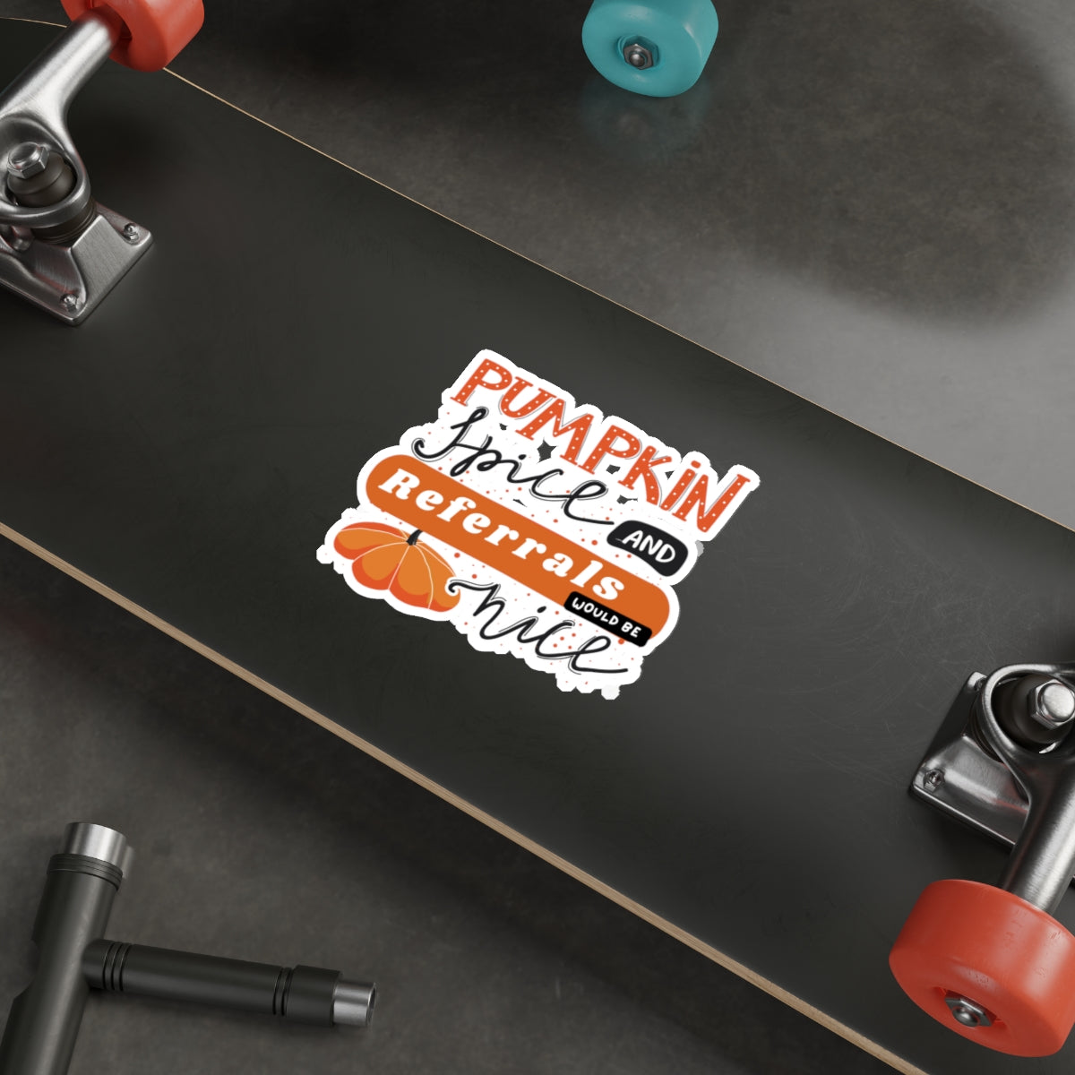 Pumpkin Spice & Referrals Die-Cut Stickers