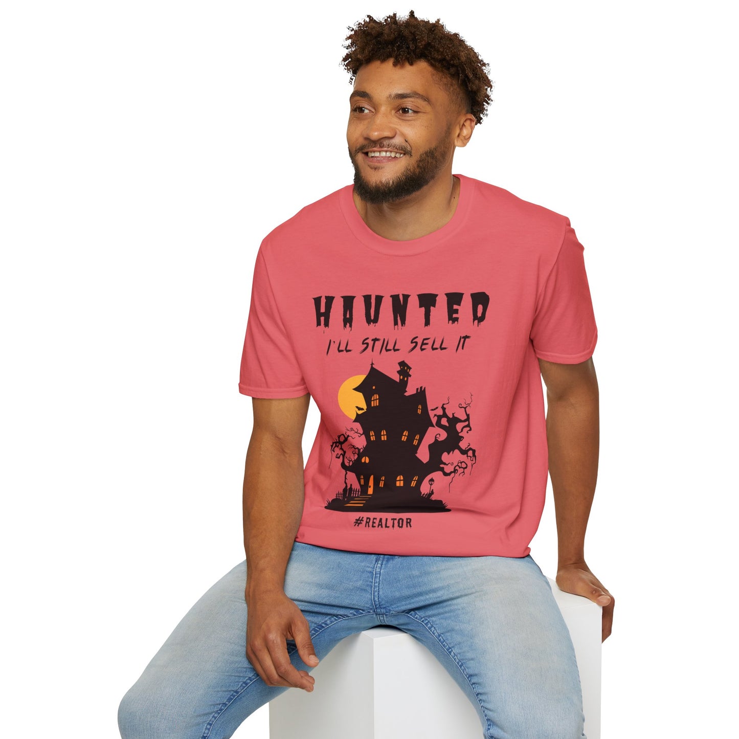 "Haunted? - I'll Still Sell It - #Realtor" Unisex Soft-Style T-Shirt