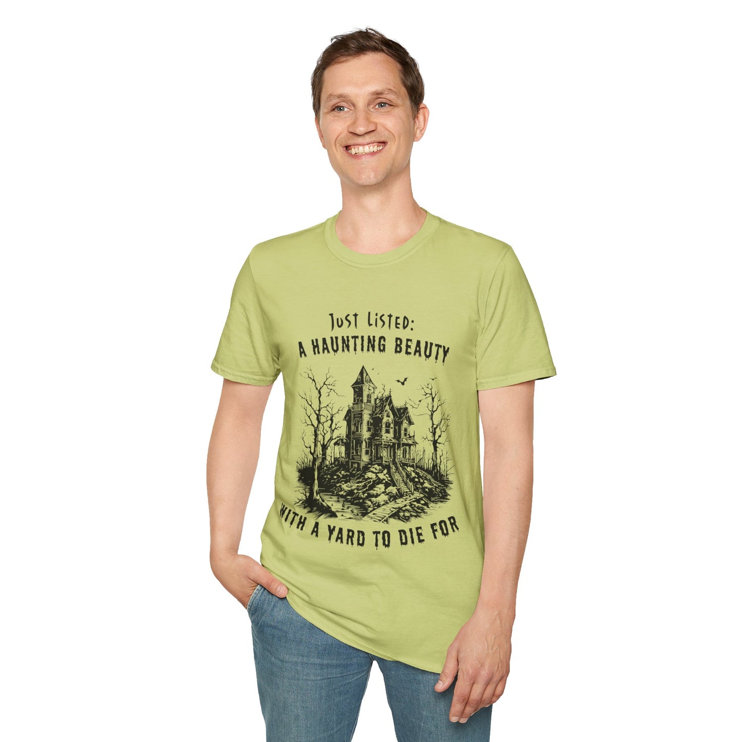 "Just Listed: A Haunting Beauty - with a Yard to Die For" Unisex Soft-Style T-Shirt