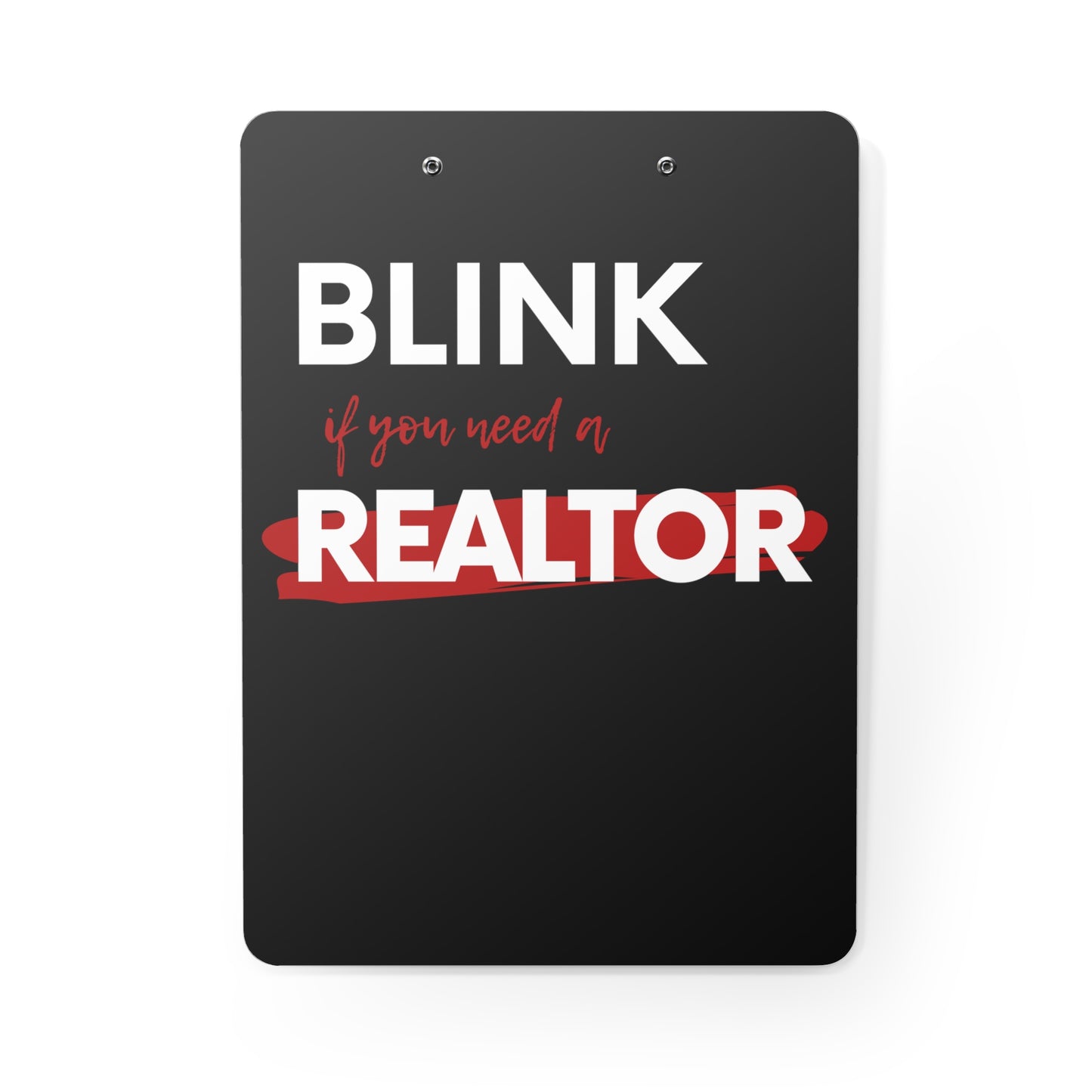 Blink for a Realtor Clipboard