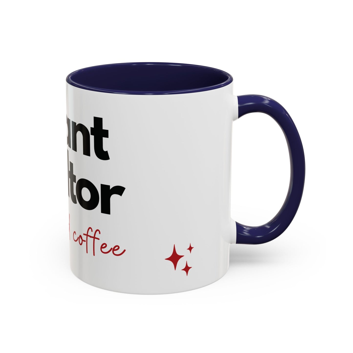 Realtor Coffee Mug — “Instant Realtor Just Add Coffee” Accent Mug (11/15oz)