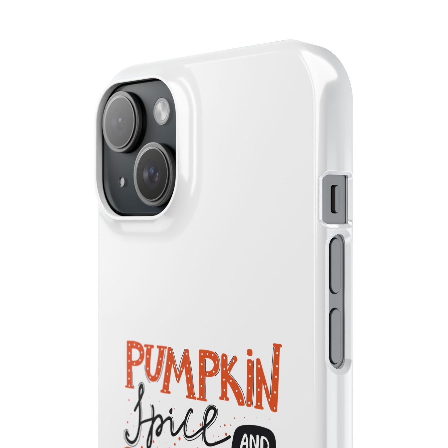 Pumpkin Spice & Referrals Phone Case