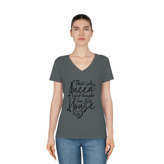 "This Queen Just Bought Her First House" Women's Organic V-Neck T-Shirt - Real Estate Marketing Apparel