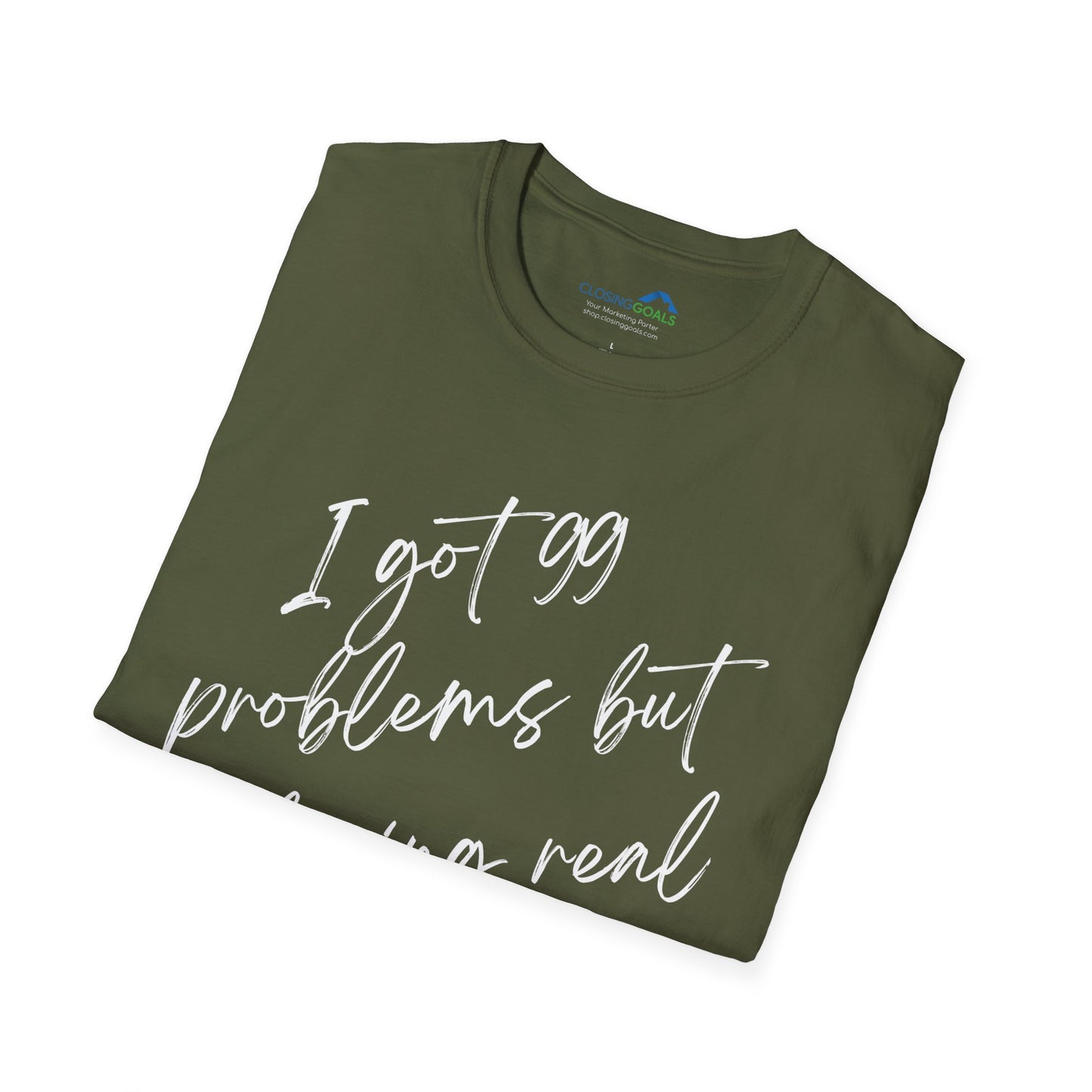 99 Problems Unisex Softstyle T-Shirt in White Writing