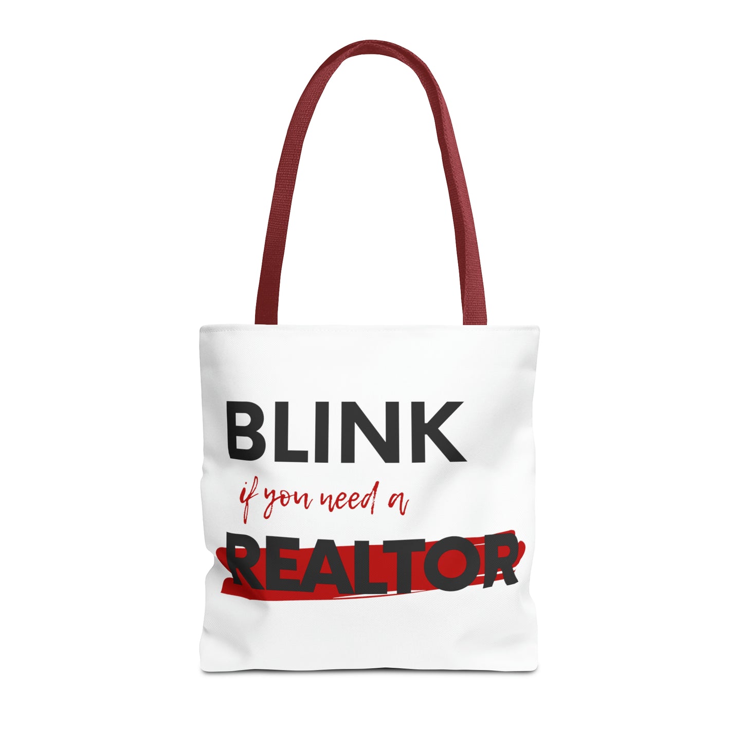 Blink for a Realtor Tote Bag