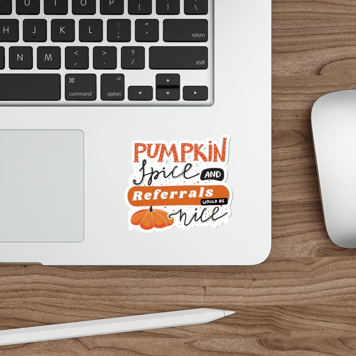 Pumpkin Spice & Referrals Die-Cut Stickers