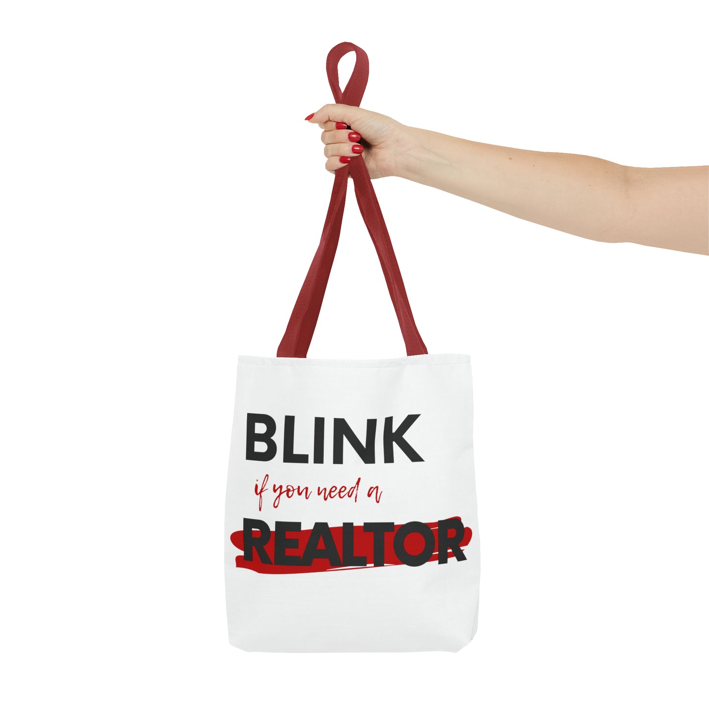 Blink for a Realtor Tote Bag