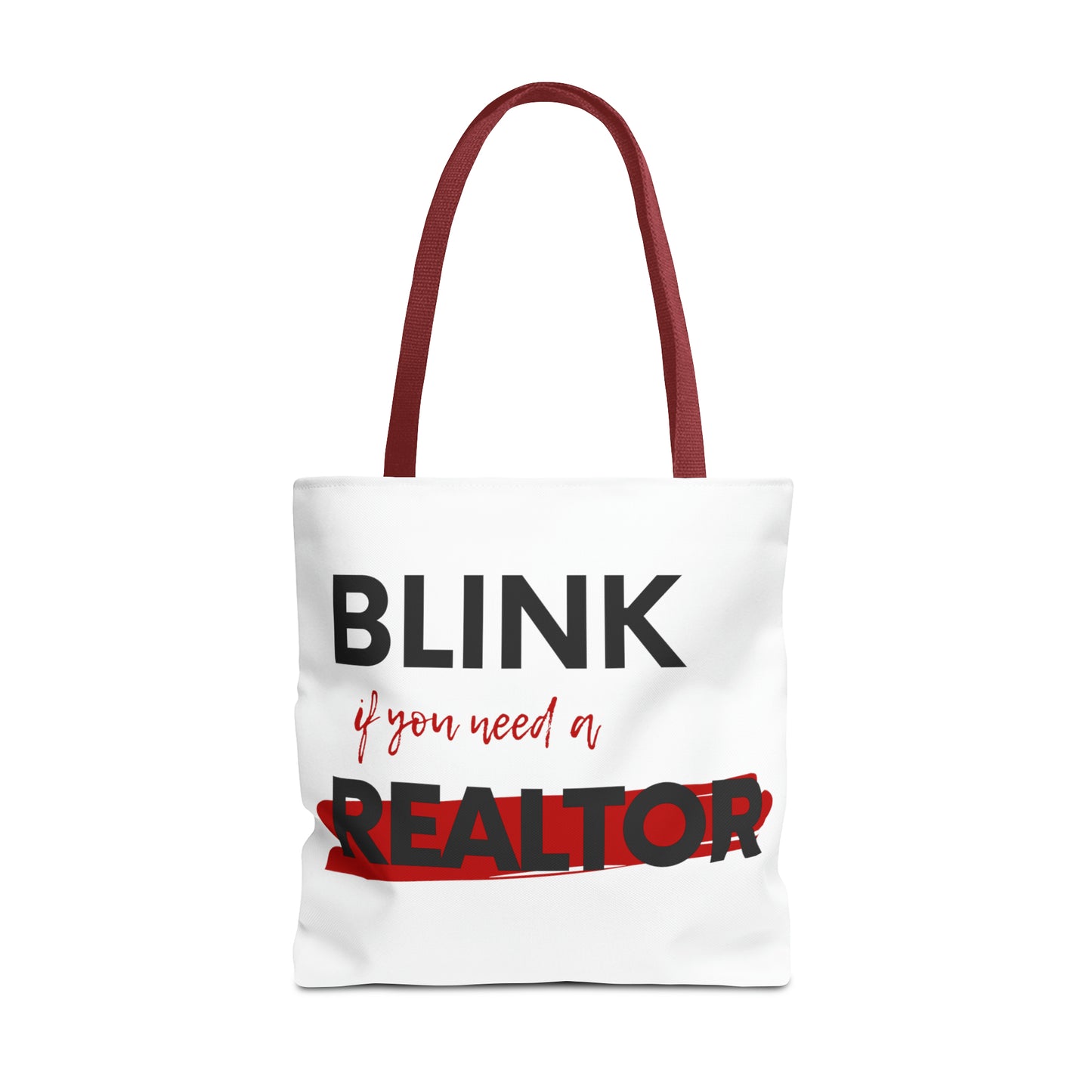 Blink for a Realtor Tote Bag