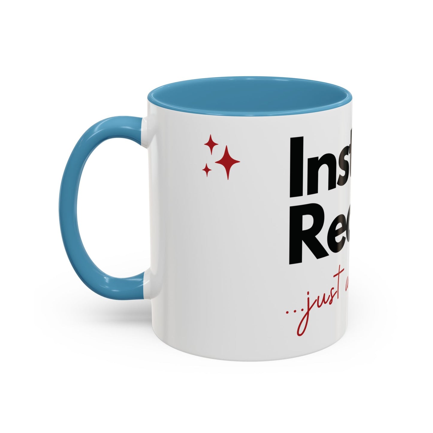 Realtor Coffee Mug — “Instant Realtor Just Add Coffee” Accent Mug (11/15oz)