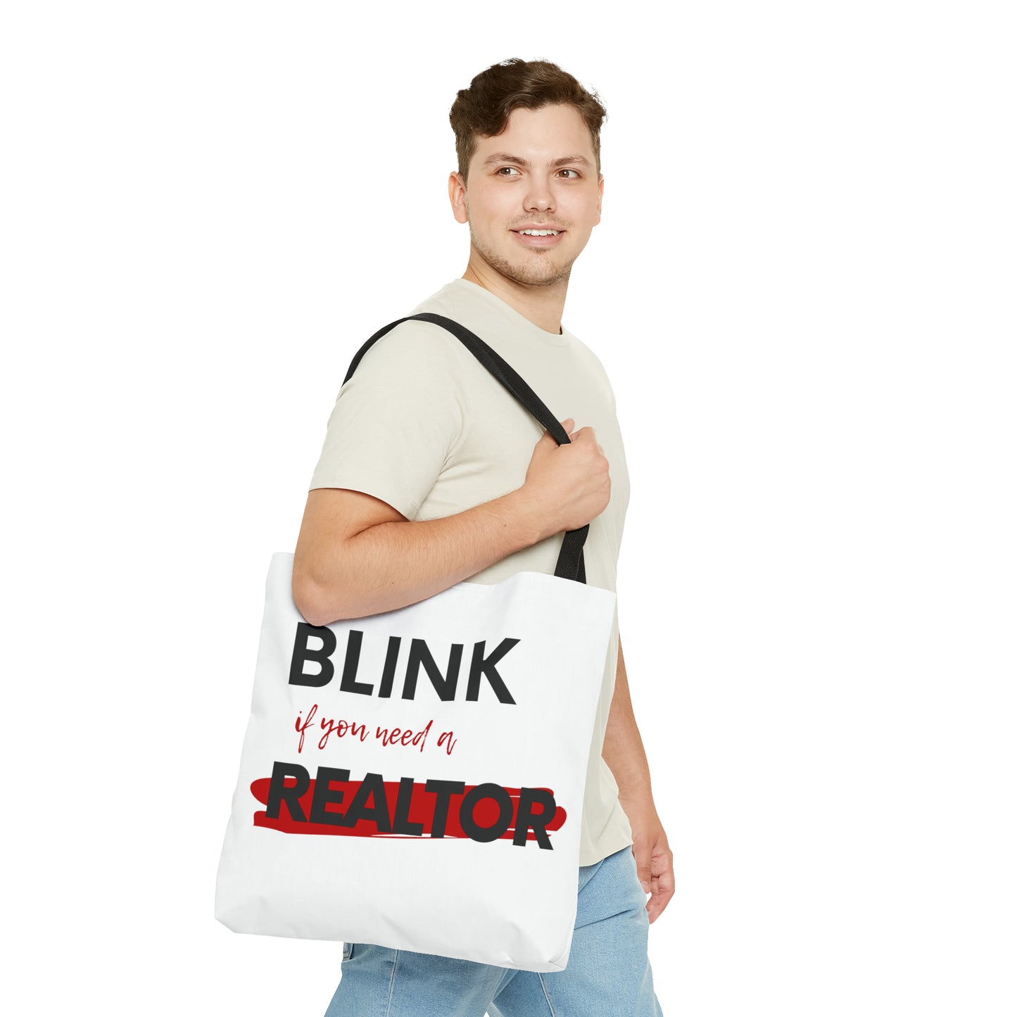 Blink for a Realtor Tote Bag