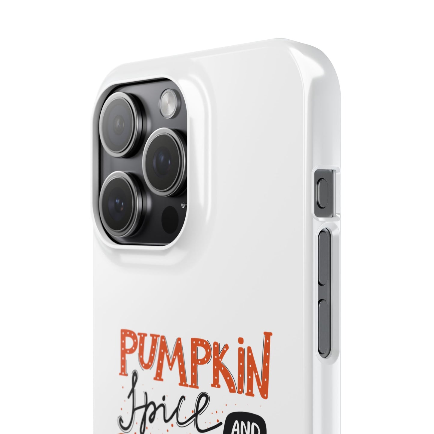 Pumpkin Spice & Referrals Phone Case