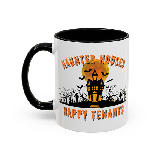 "Haunted Houses - Happy Tenants" Accent Coffee Mug