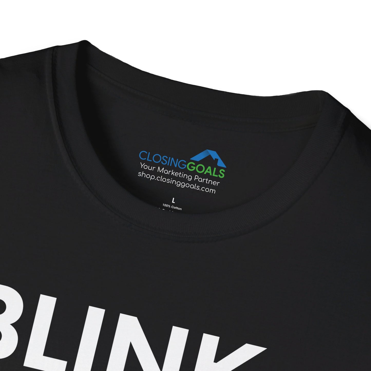 Blink for a Realtor - Unisex Softstyle T-Shirt