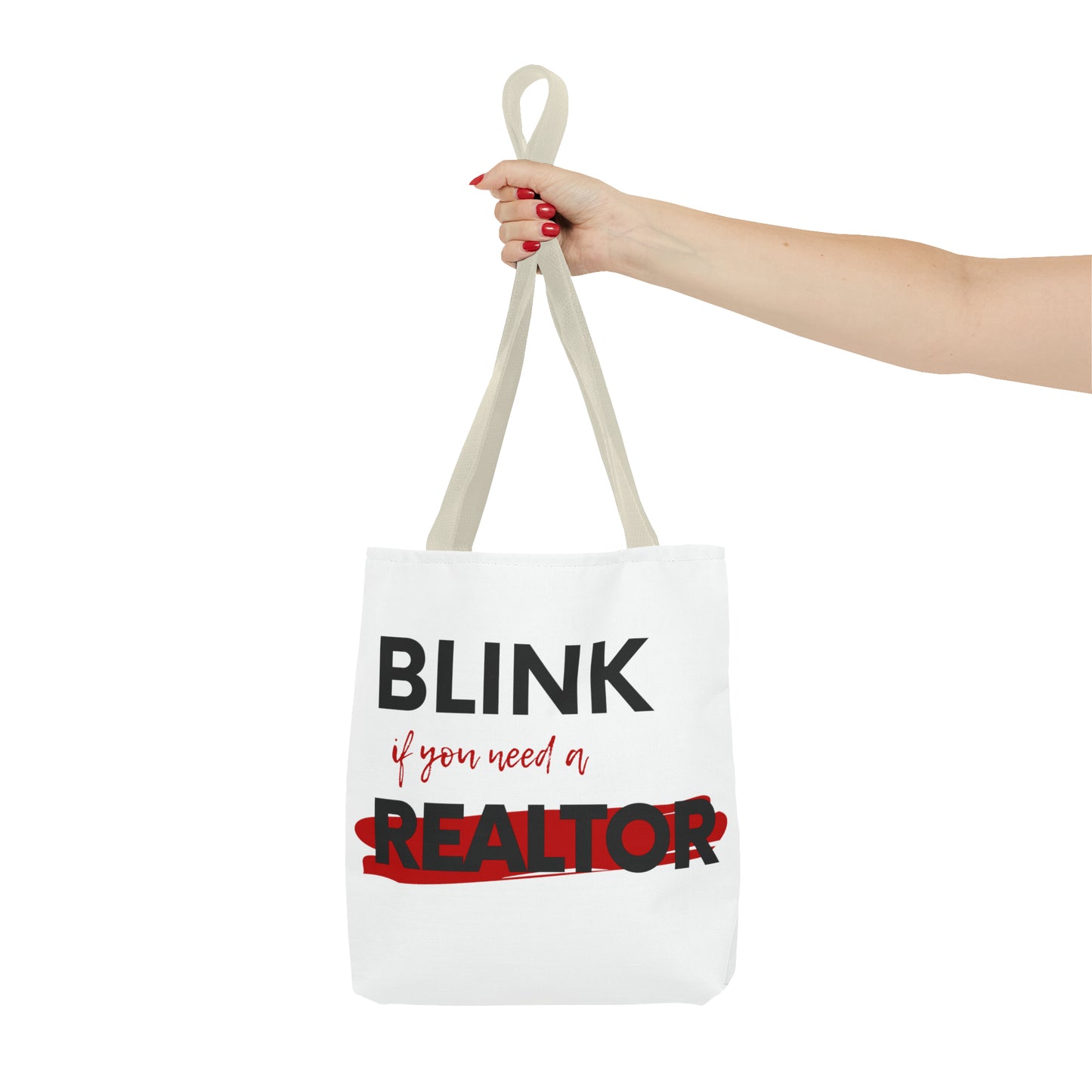 Blink for a Realtor Tote Bag