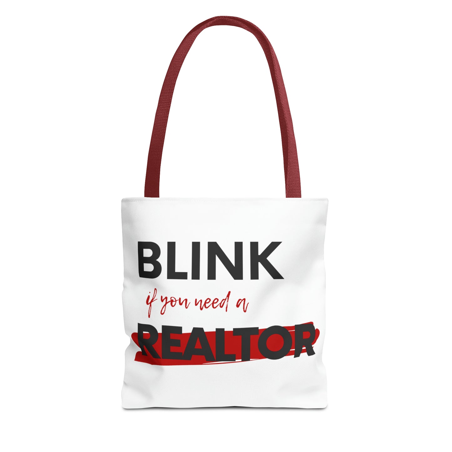 Blink for a Realtor Tote Bag