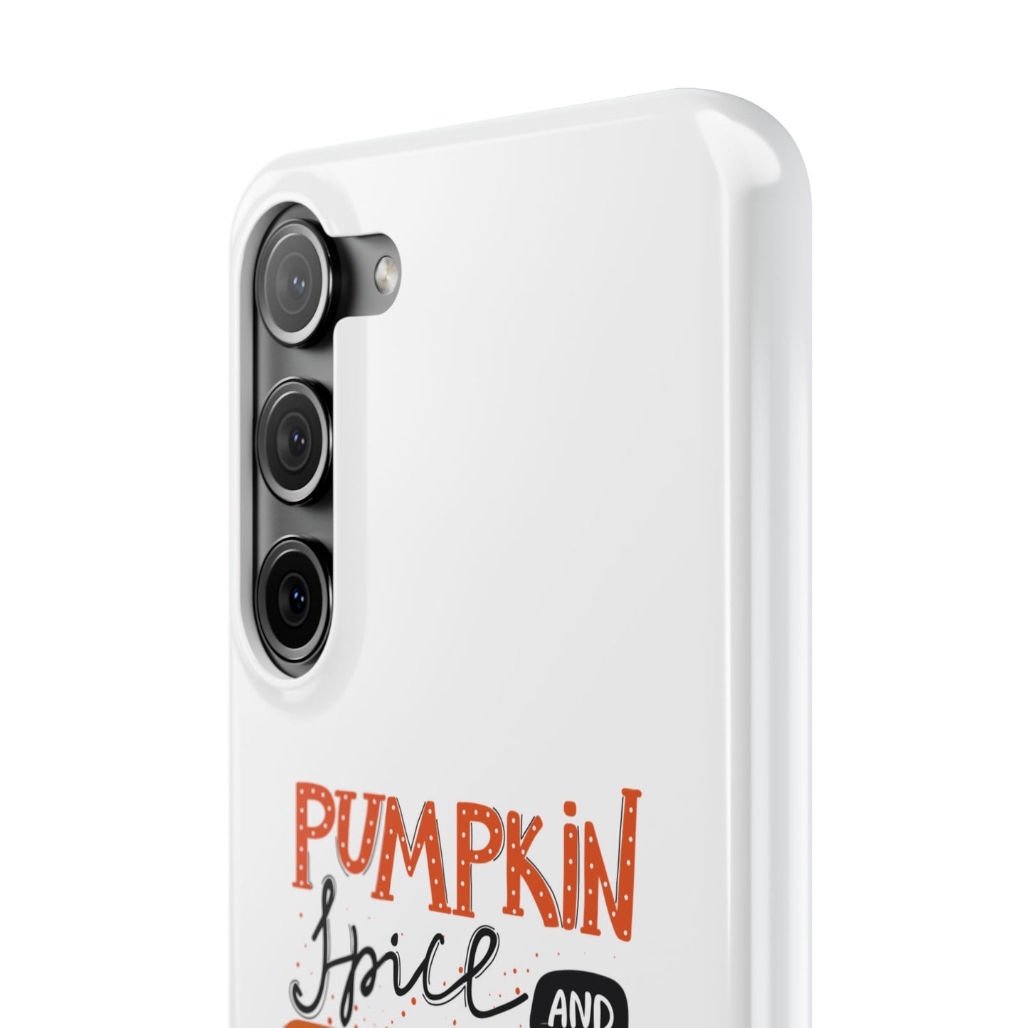 Pumpkin Spice & Referrals Phone Case