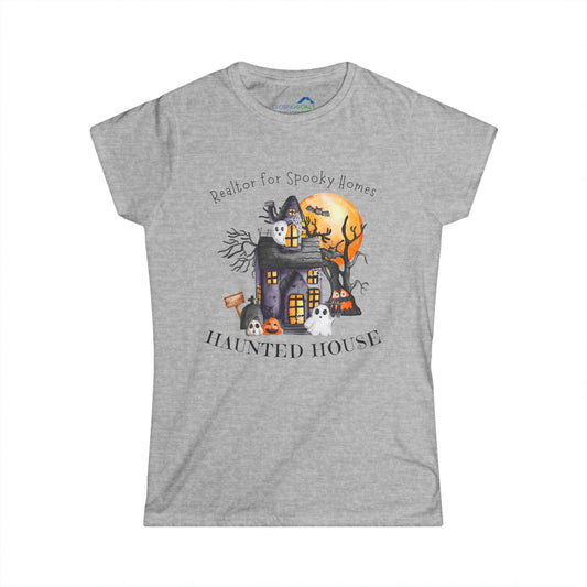 "Realtor for Spooky Homes - Haunted House" Women's Softstyle Tee