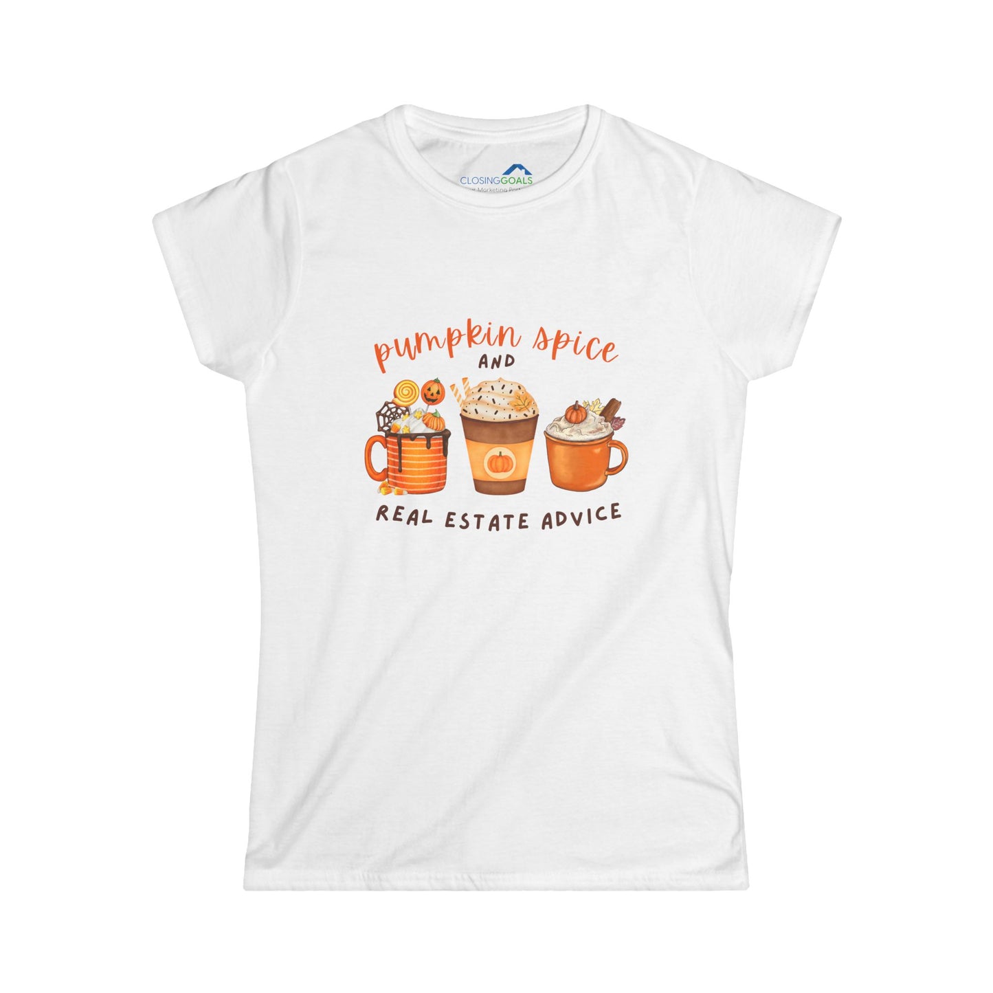 "Pumpkin Spice and Real Estate Advice" Women's Softstyle Tee