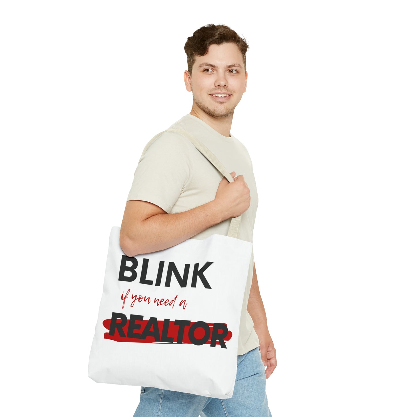 Blink for a Realtor Tote Bag