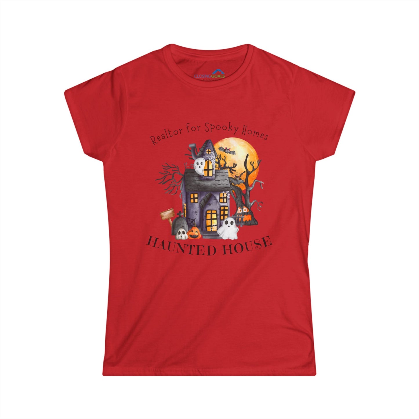 "Realtor for Spooky Homes - Haunted House" Women's Softstyle Tee