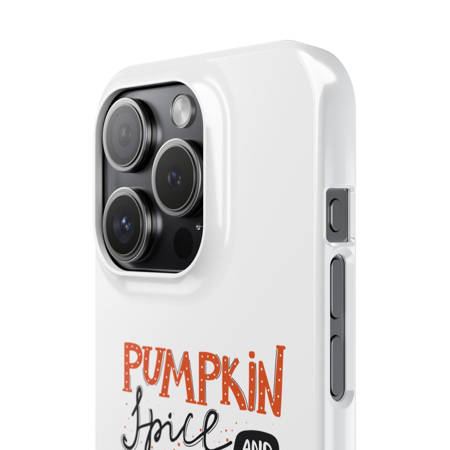 Pumpkin Spice & Referrals Phone Case